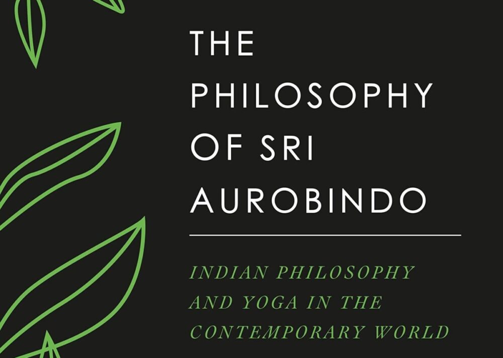 New anthology released on Sri Aurobindo. Photo Credit: Amazon