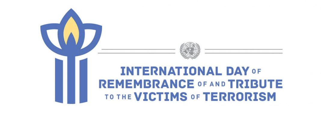 International Day of Remembrance and Tribute to the Victims of Terrorism 21 August